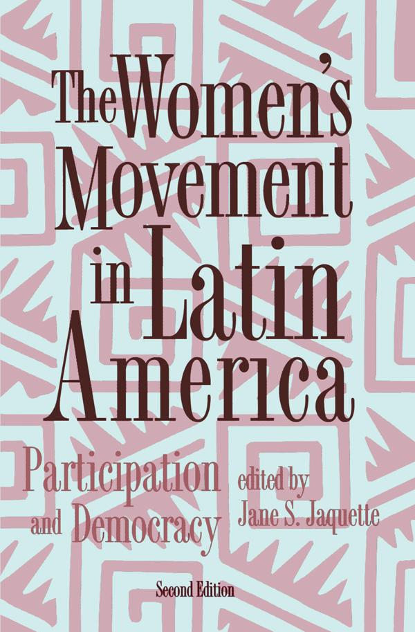 The Women's Movement In Latin America