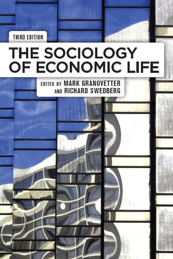 The Sociology of Economic Life by Mark Granovetter