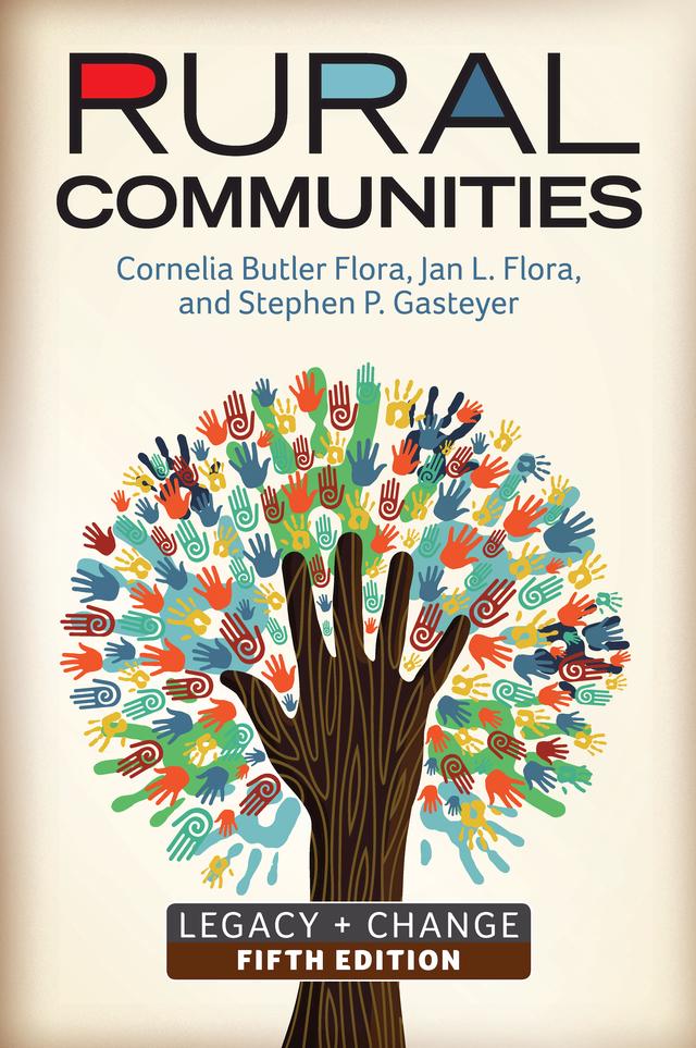 Rural Communities by Cornelia Butler Flora, Jan L. Flora, Stephen P. Gasteyer