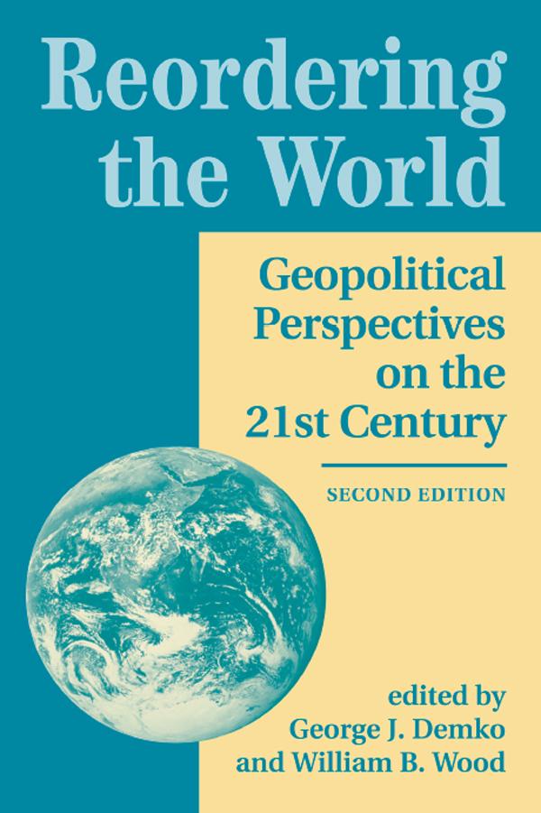 Reordering The World by George J Demko