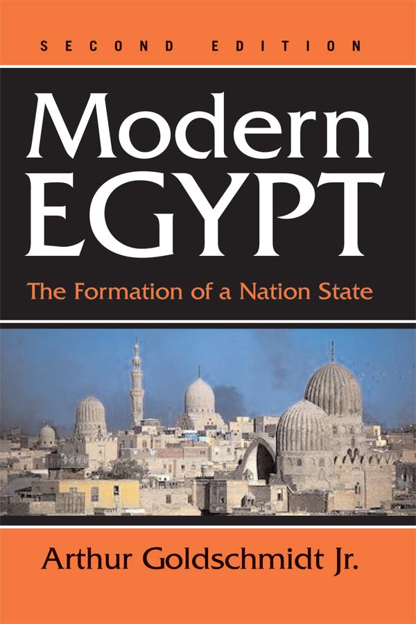 Modern Egypt by Arthur Goldschmidt Jr