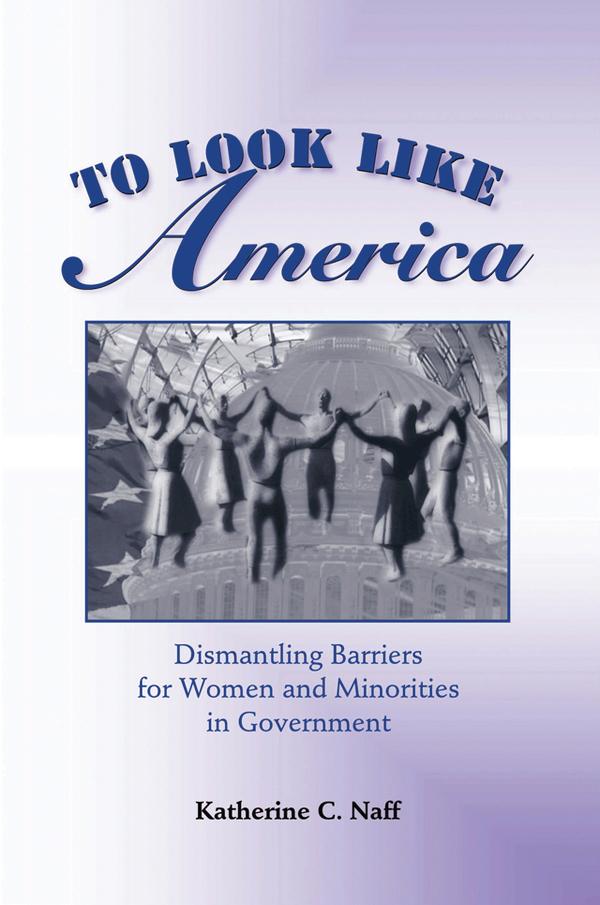 To Look Like America by Katherine C. Naff