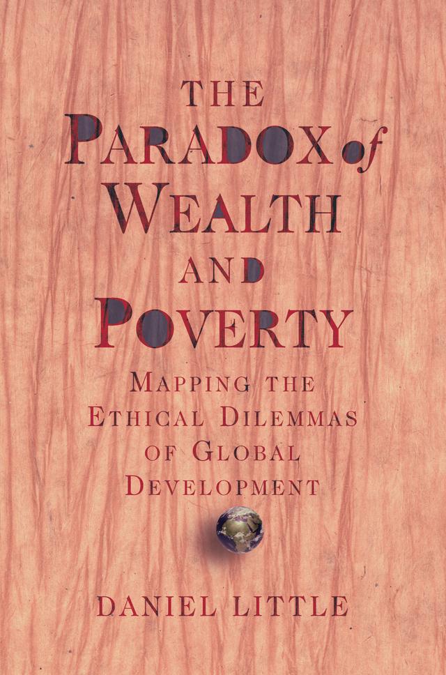 The Paradox Of Wealth And Poverty by Daniel Little