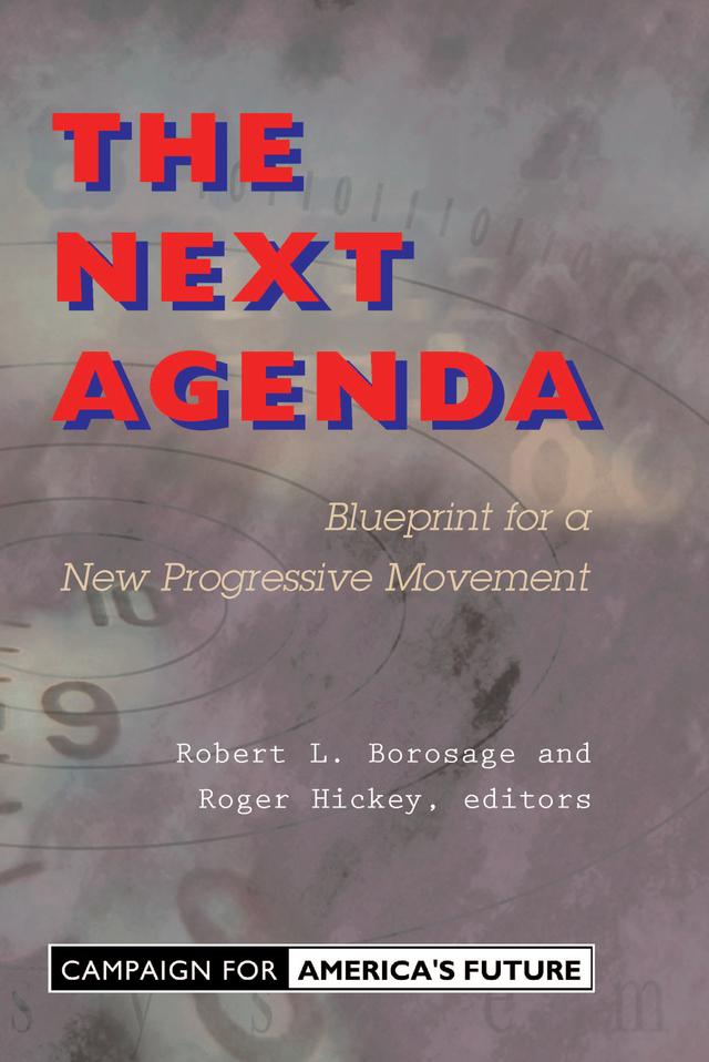 The Next Agenda by Robert L. Borosage