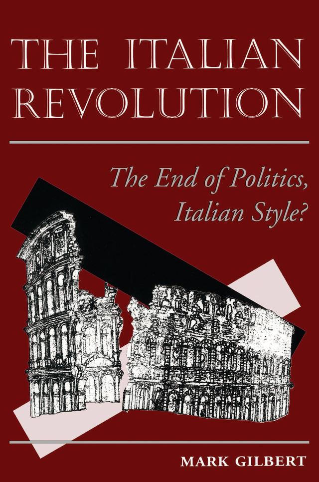 The Italian Revolution by Mark Gilbert