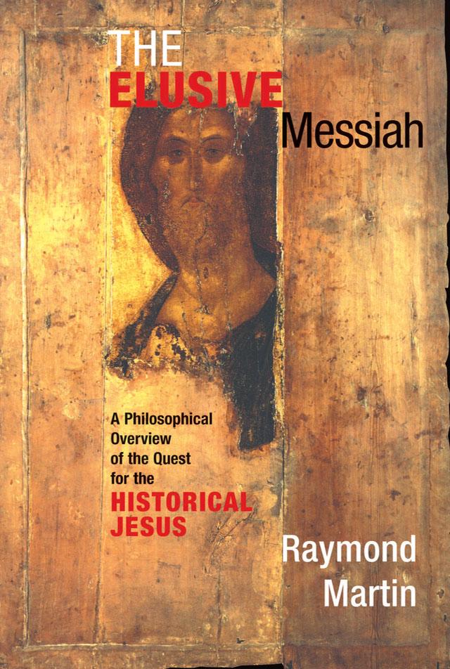 The Elusive Messiah
