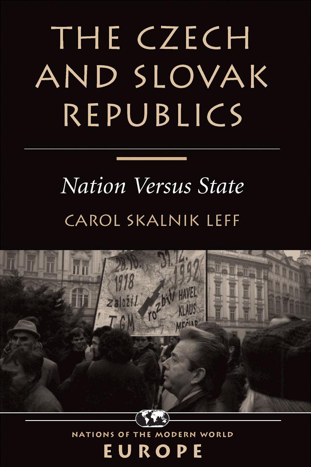 The Czech And Slovak Republics by Carol Leff