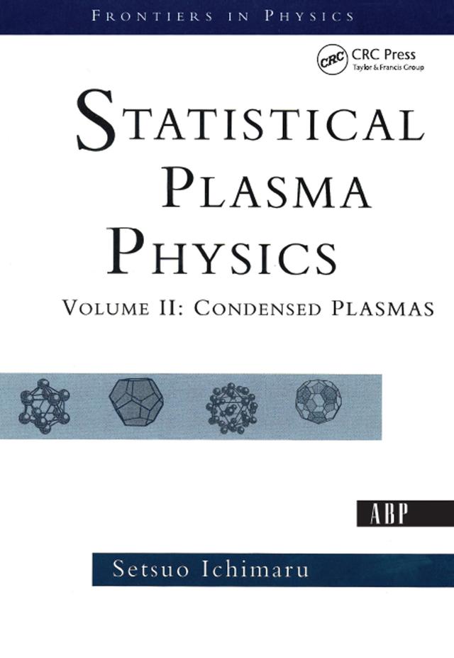 Statistical Plasma Physics, Volume II by Setsuo Ichimaru