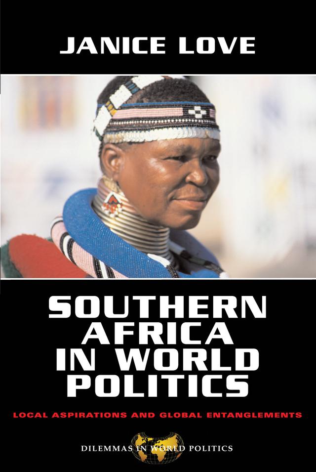 Southern Africa in World Politics by Janice Love