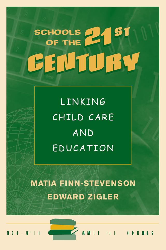 Schools Of The 21st Century by Matia Finn-stevenson