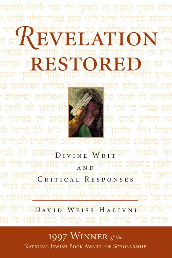 Revelation Restored by David Weiss Halivni