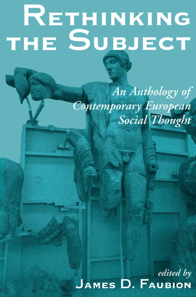 Rethinking The Subject by James Faubion