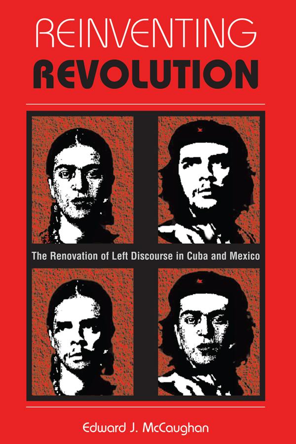 Reinventing Revolution by Edward J Mccaughan