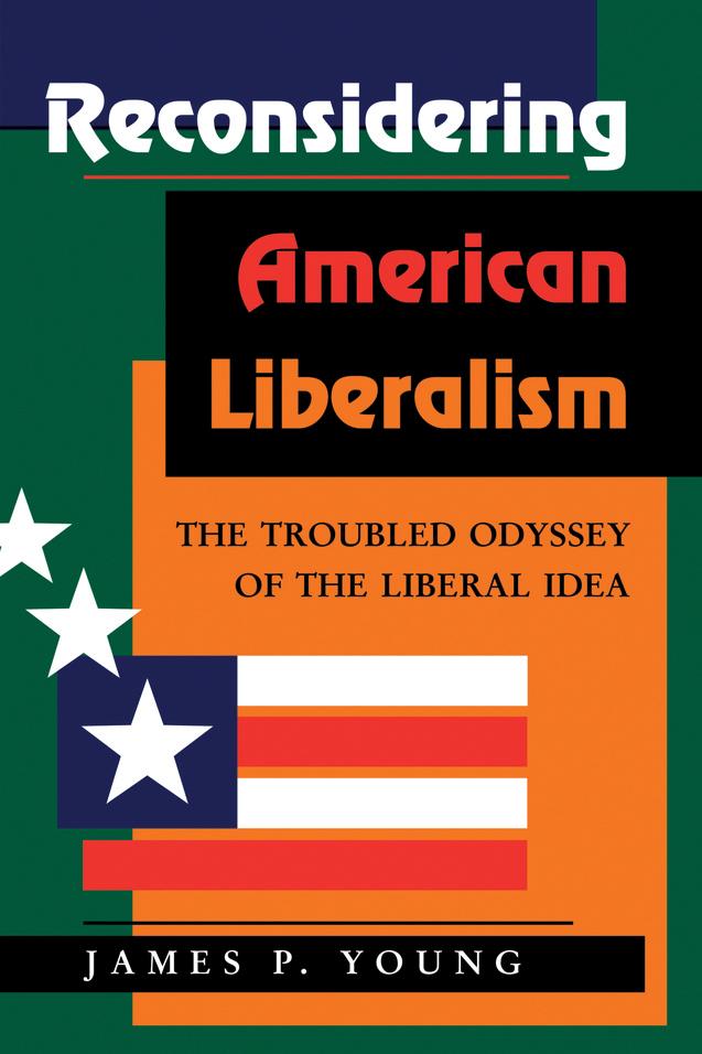 Reconsidering American Liberalism by James Young
