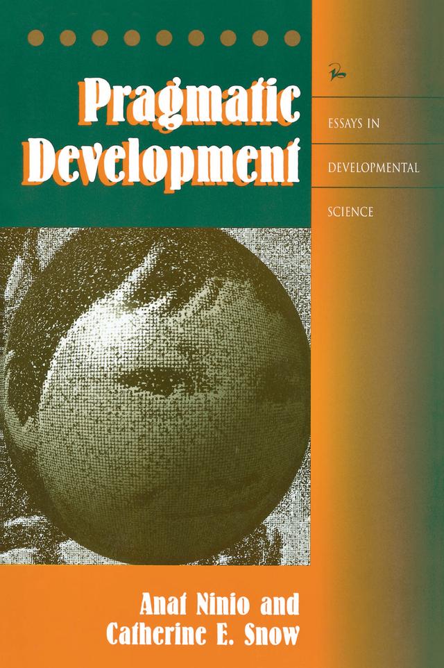 Pragmatic Development by Anat Ninio, Catherine Snow