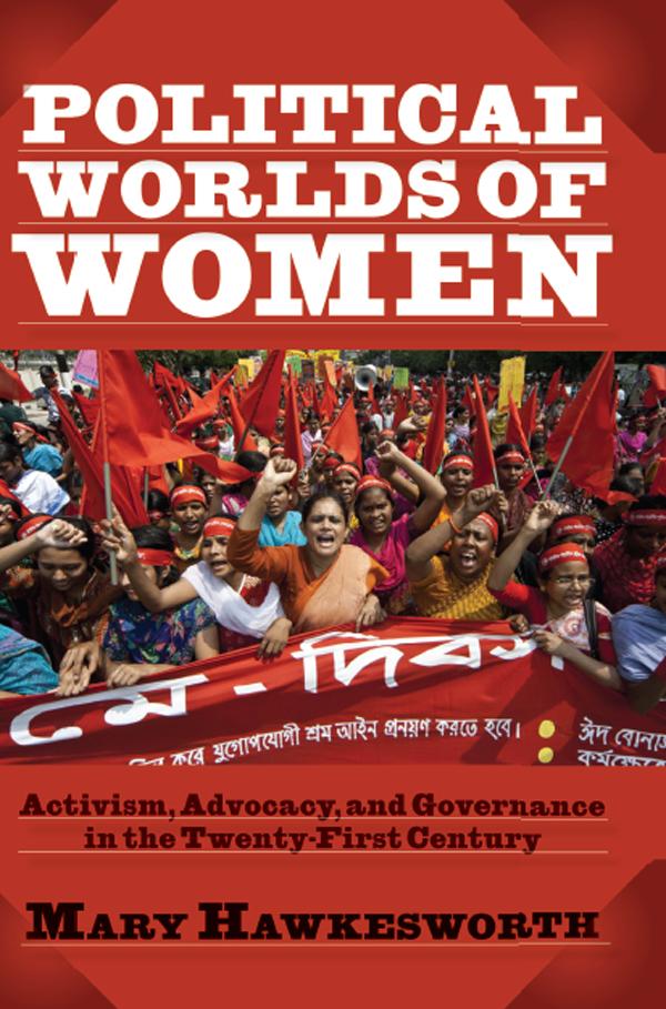 Political Worlds of Women by Mary Hawkesworth
