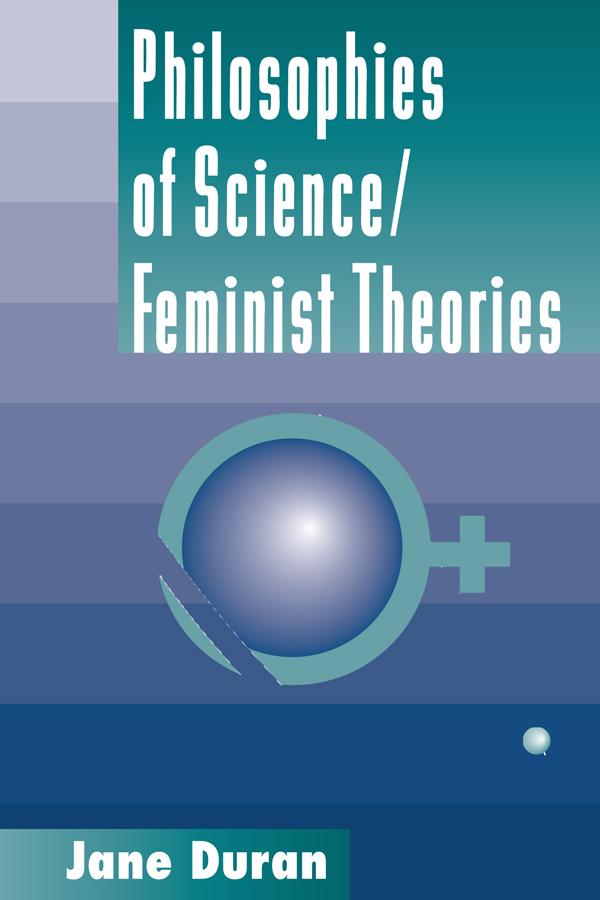 Philosophies Of Science by Jane Duran