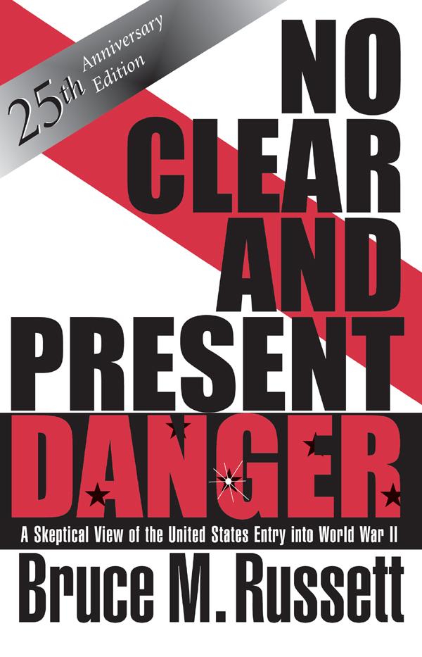 No Clear And Present Danger by Bruce M Russett