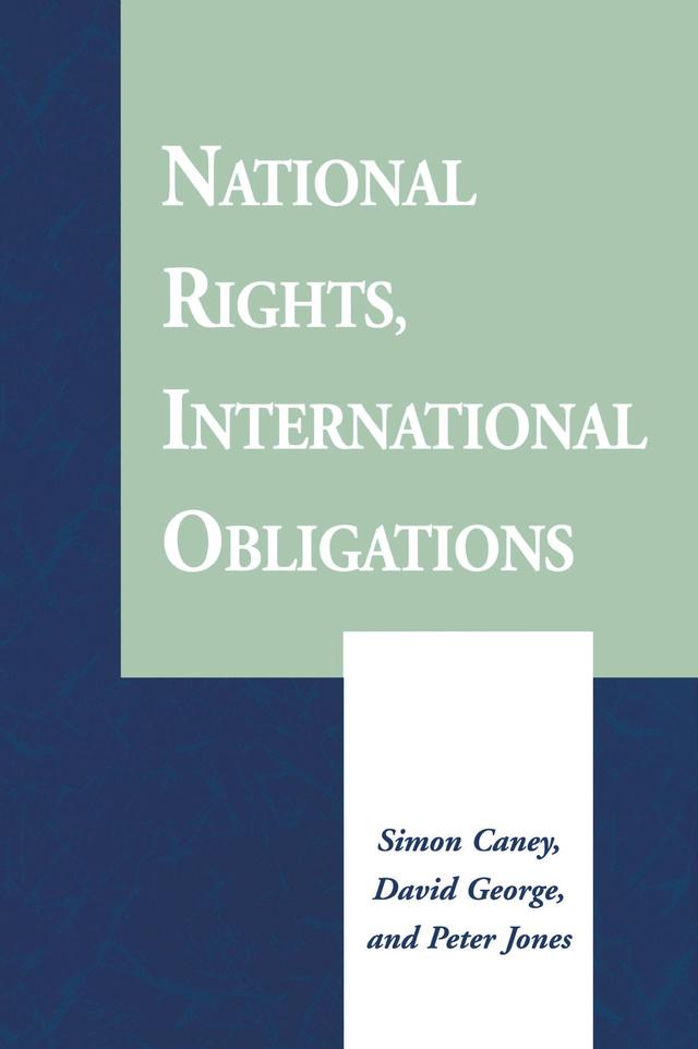 National Rights, International Obligations