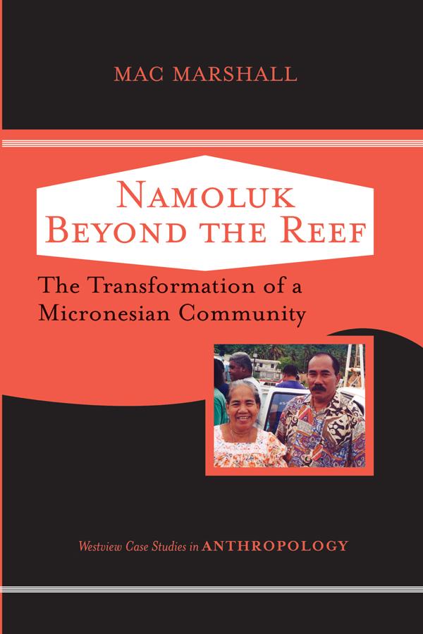 Namoluk Beyond The Reef by Mac Marshall
