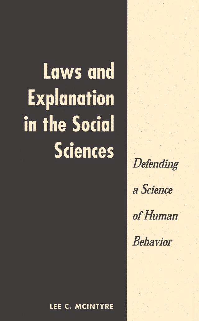 Laws And Explanation In The Social Sciences by Lee C Mcintyre