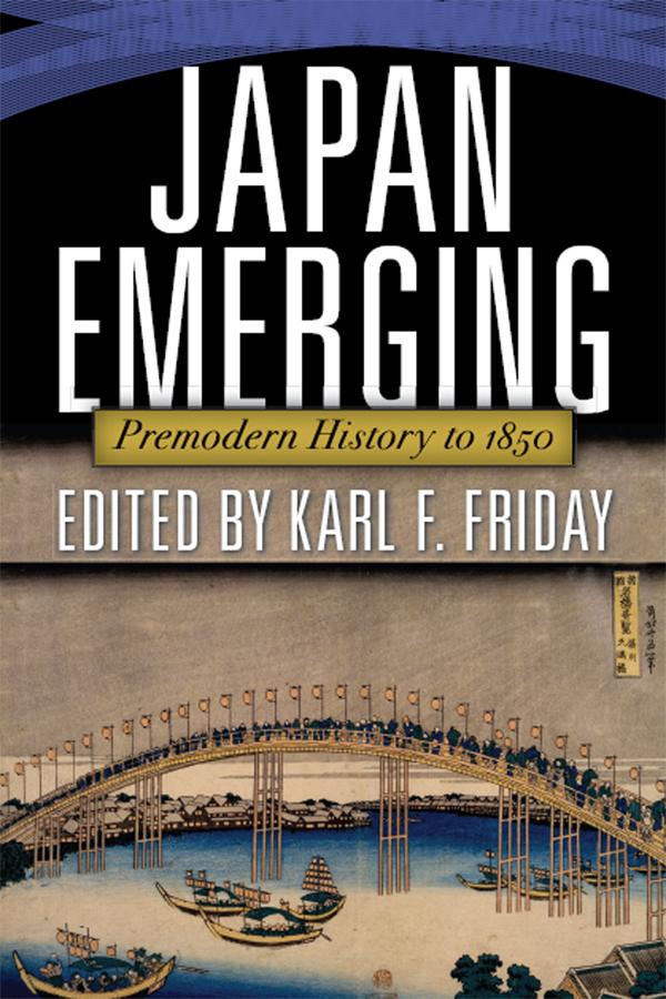 Japan Emerging by Karl Friday