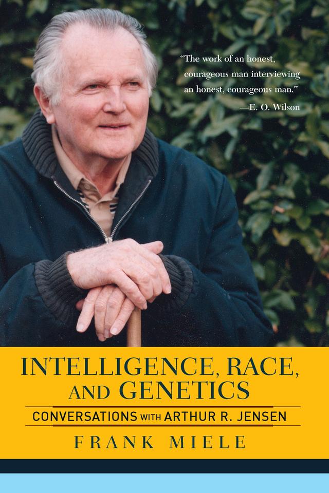 Intelligence, Race, And Genetics by Frank Miele