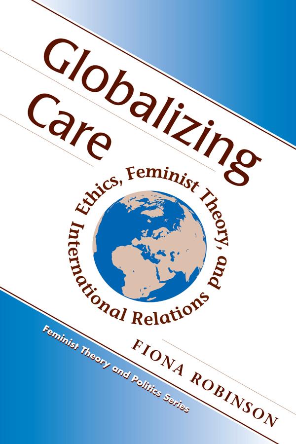 Globalizing Care by Fiona Robinson