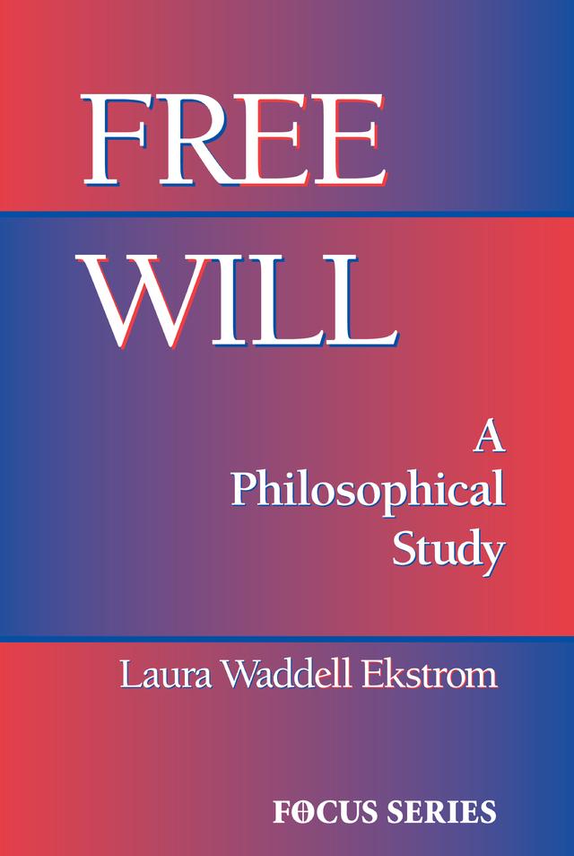 Free Will by Laura Ekstrom