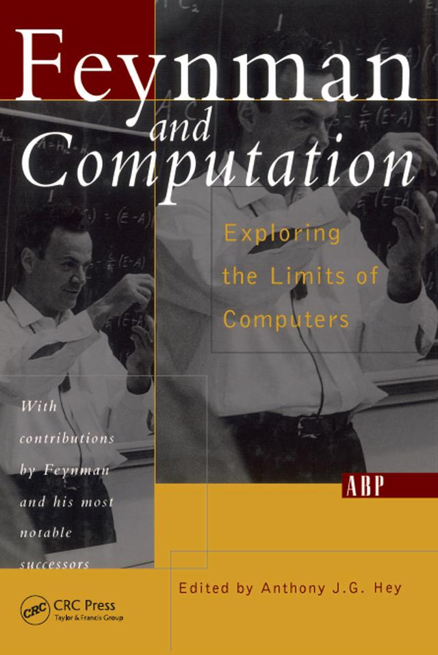 Feynman And Computation by Anthony Hey
