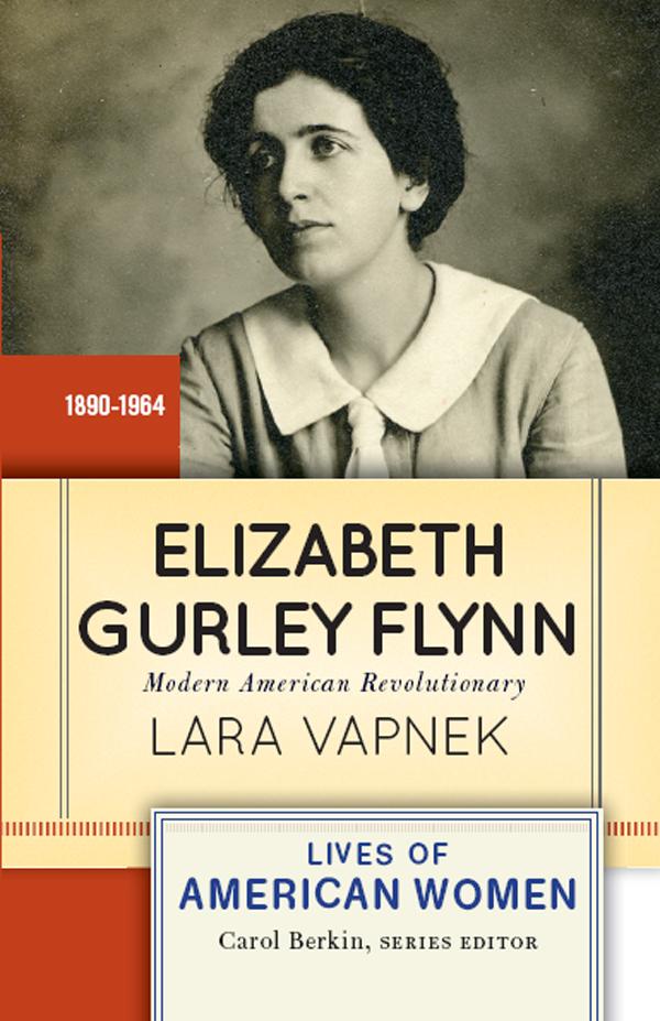 Elizabeth Gurley Flynn by Lara Vapnek