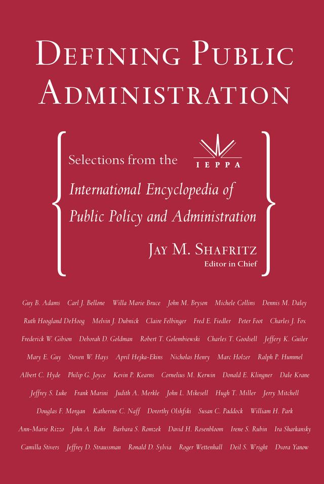 Defining Public Administration by Jay M. Shafritz, Jr.