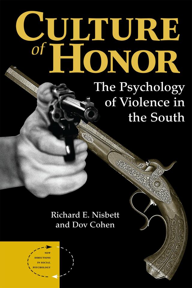 Culture Of Honor by Richard E Nisbett
