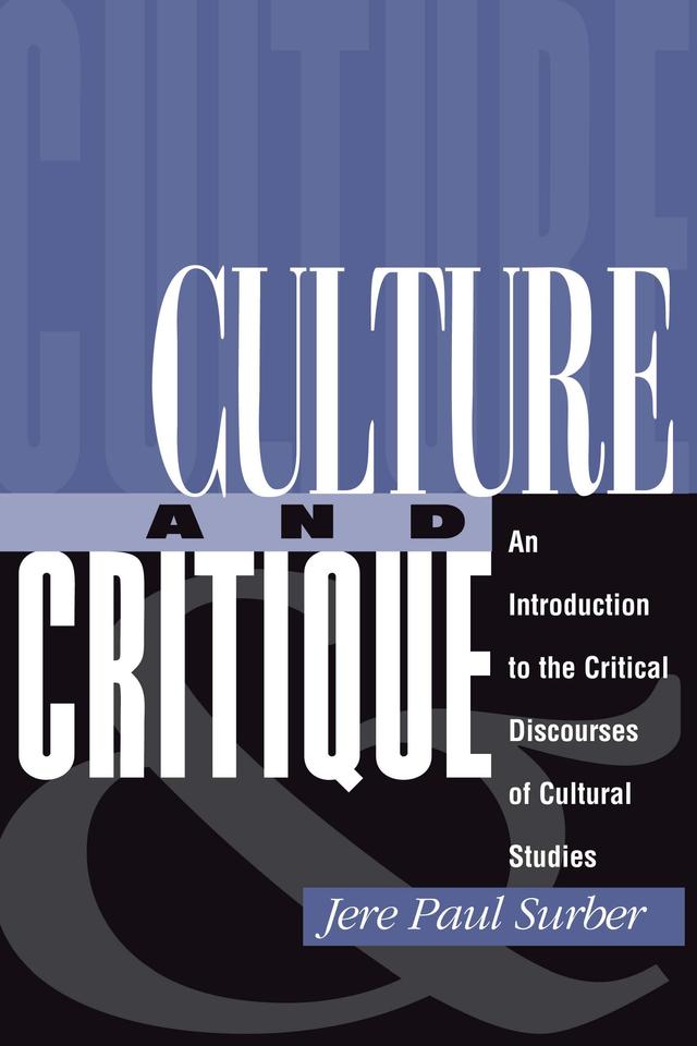 Culture And Critique by Jere Paul Surber