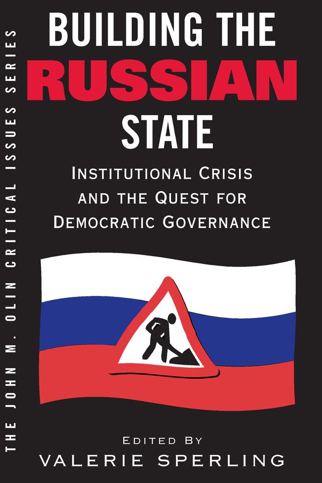 Building The Russian State by Valerie Sperling