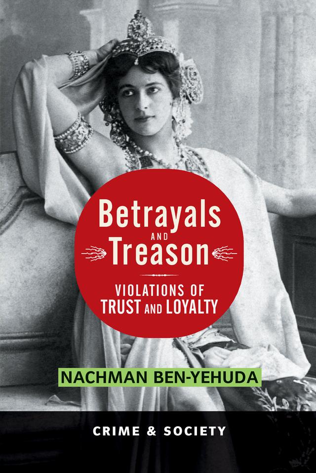 Betrayals And Treason by Nachman Ben-yehuda