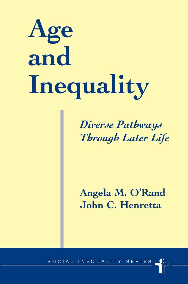 Age And Inequality by Angela O'rand