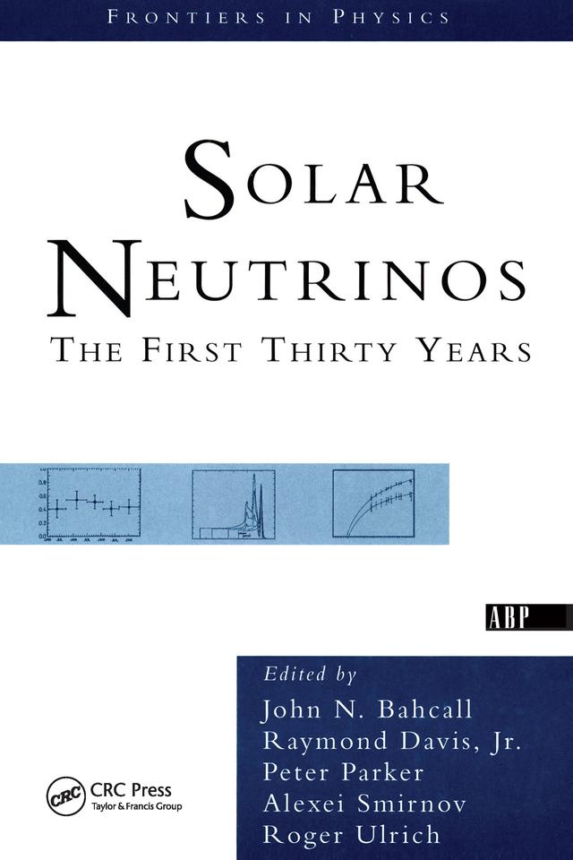 Solar Neutrinos by Jr. Davis, Peter Parker, Roger Ulrich