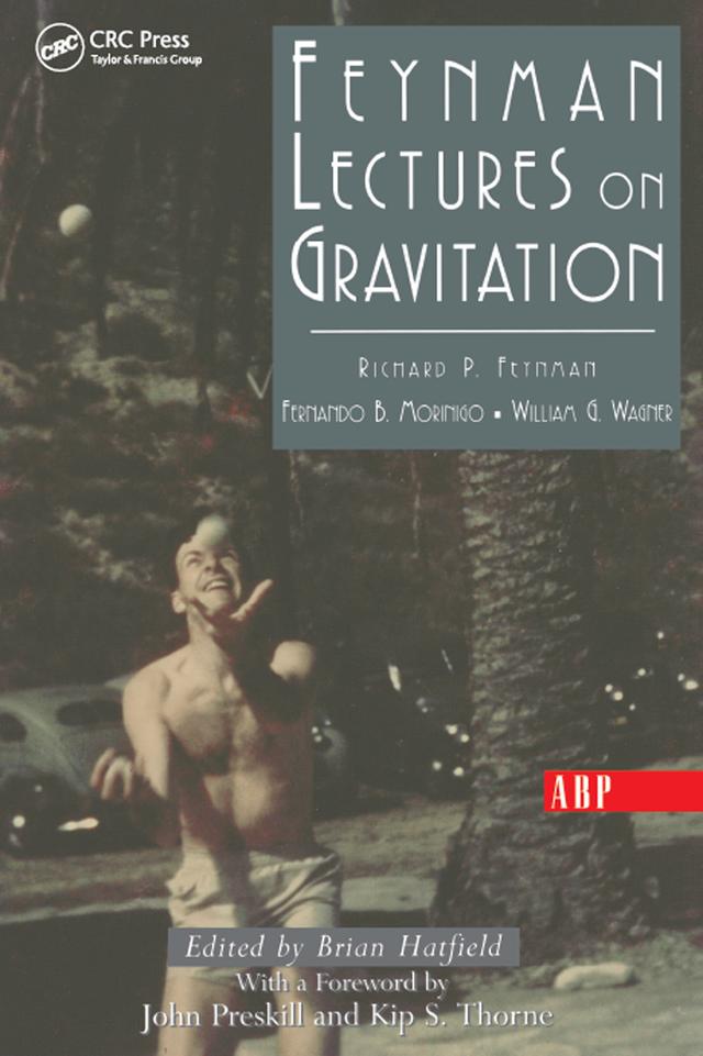 Feynman Lectures On Gravitation by Richard Feynman