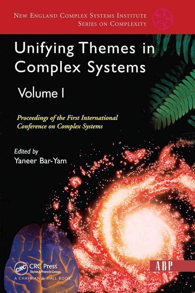 Unifying Themes In Complex Systems, Volume 1 by Yaneer Bar-yam