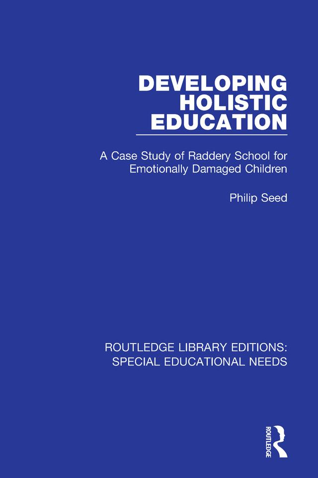 Developing Holistic Education by Philip Seed