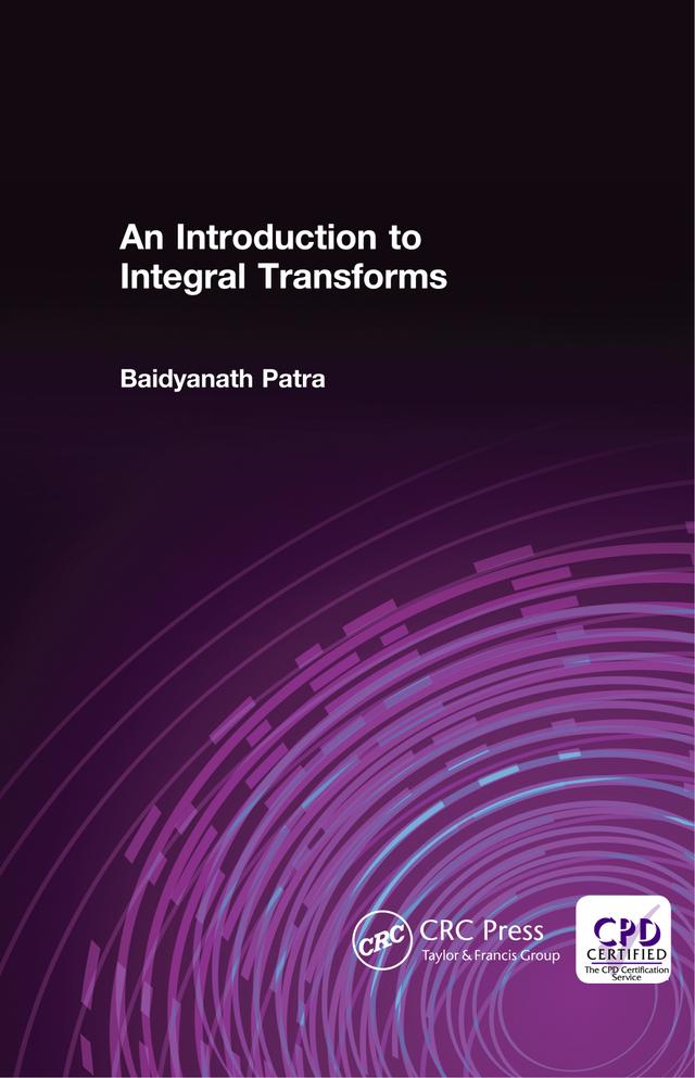 An Introduction to Integral Transforms by Baidyanath Patra