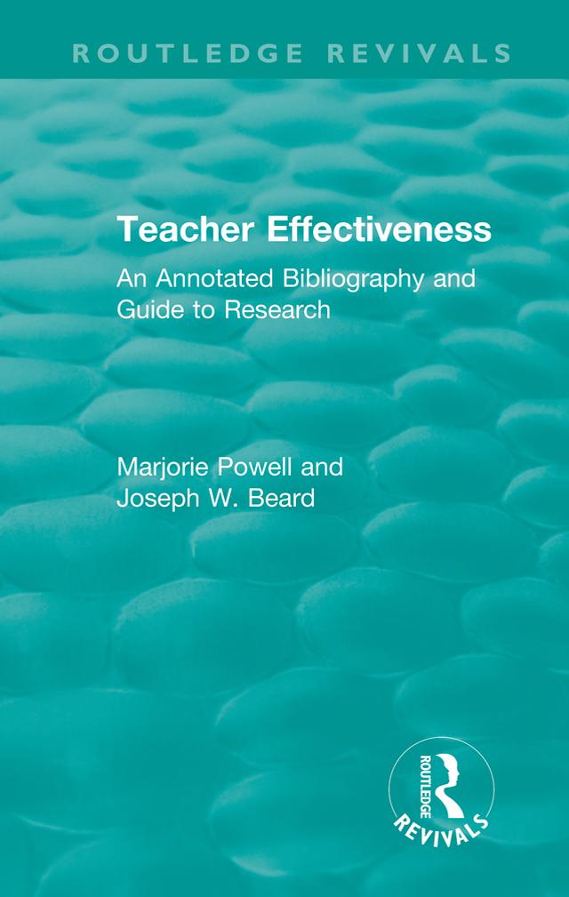 Teacher Effectiveness by Joseph W. Beard, Marjorie Powell