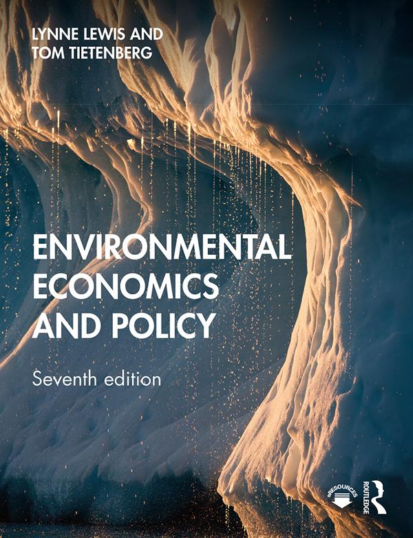 Environmental Economics and Policy by Lynne Lewis, Thomas Tietenberg