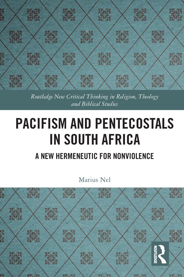 Pacifism and Pentecostals in South Africa by Marius Nel