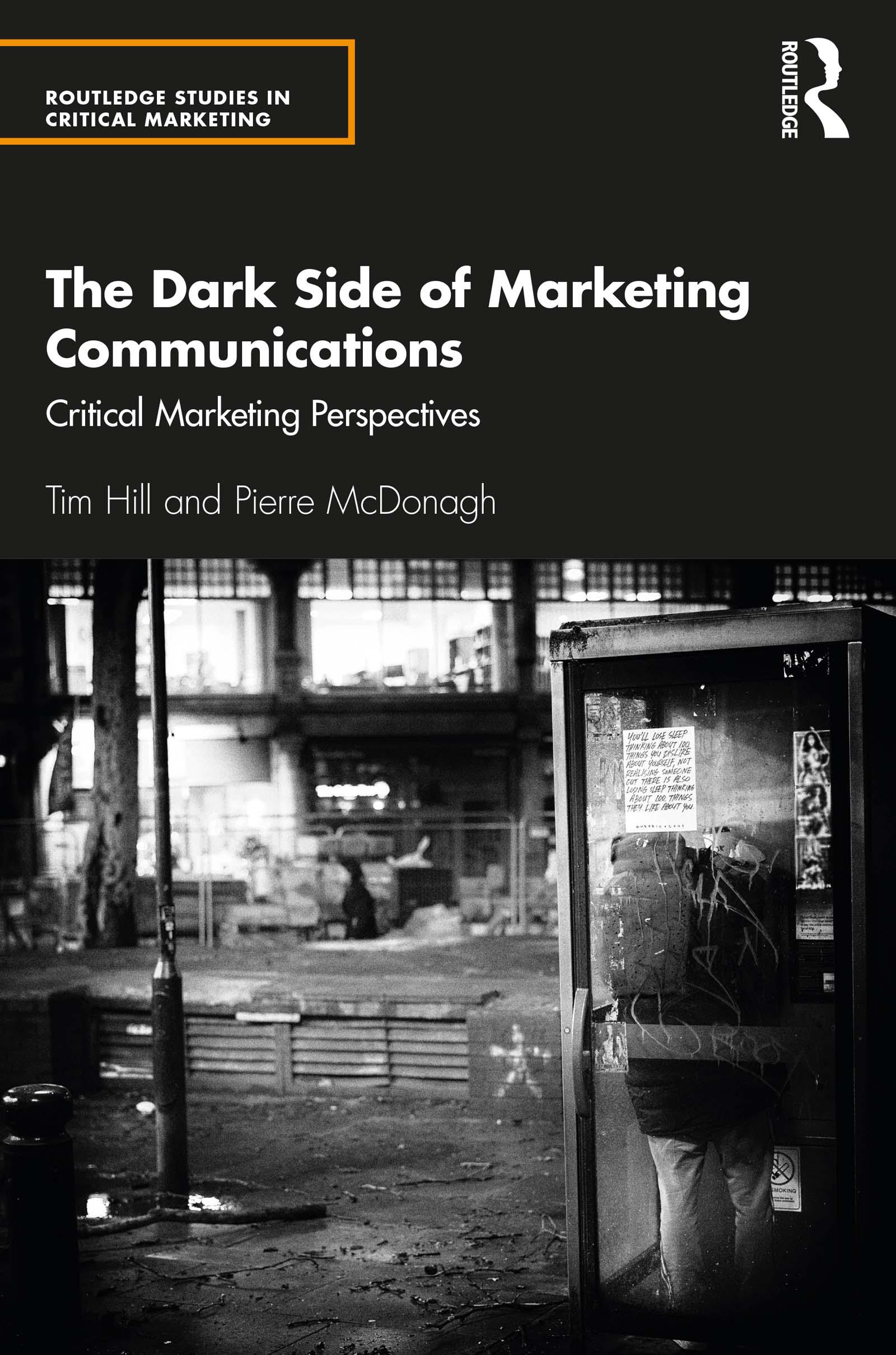 The Dark Side of Marketing Communications