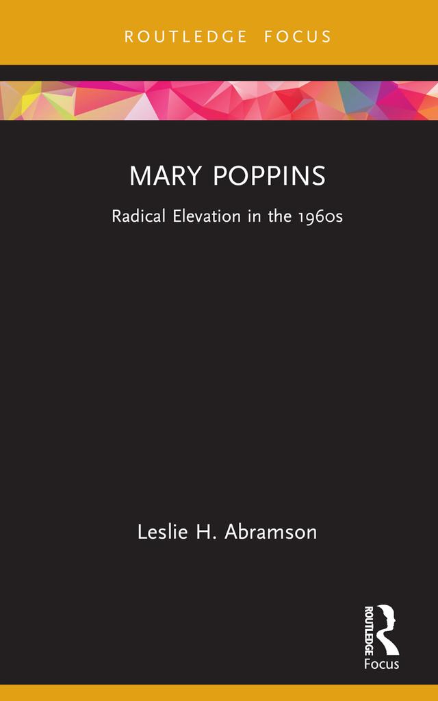 Mary Poppins by Leslie H. Abramson