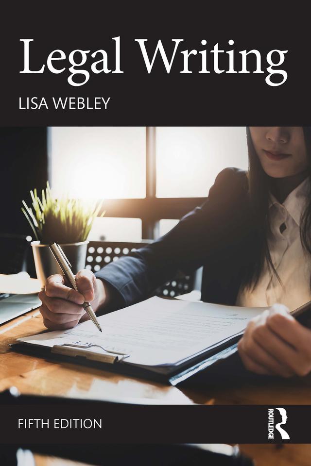 Legal Writing by Lisa Webley