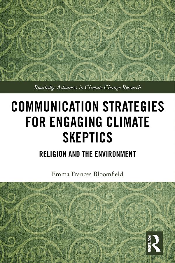 Communication Strategies for Engaging Climate Skeptics by Emma Bloomfield