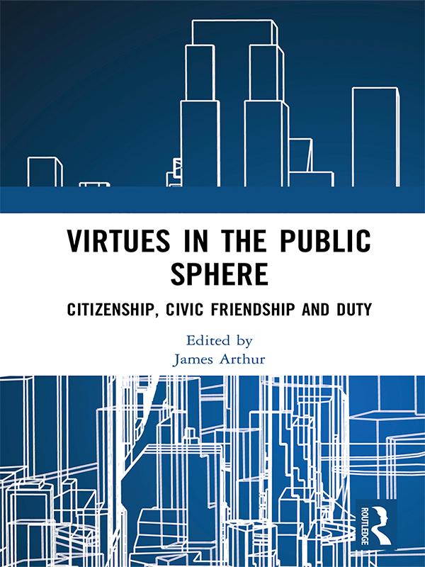 Virtues in the Public Sphere by James Arthur